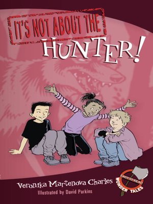 cover image of It's Not about the Hunter!